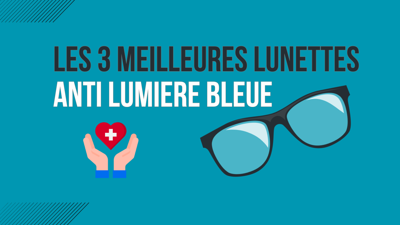 meilleures-lunettes-anti-lumiere-bleue